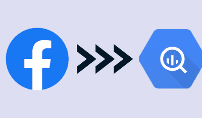 How to Load Data from Facebook Ads to BigQuery? [Easy Steps]