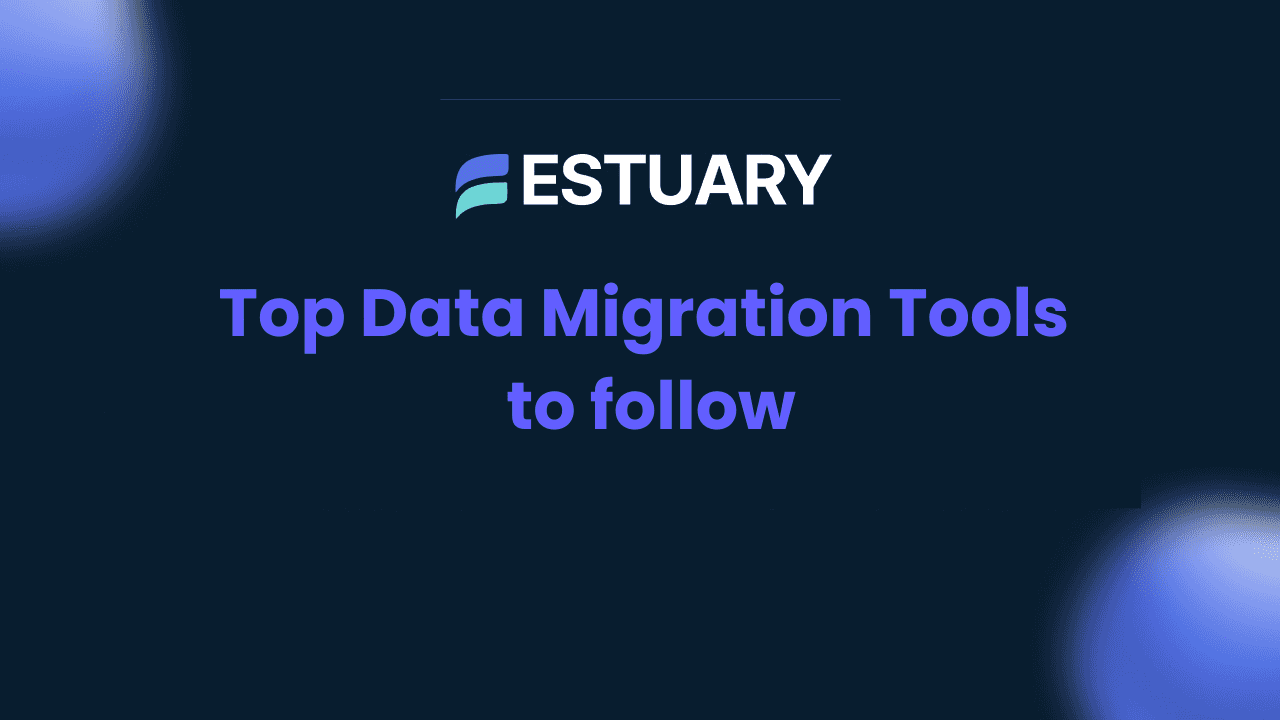 11 Best Data Migration Tools & Solutions for 2024 (+ 7 Strategies)