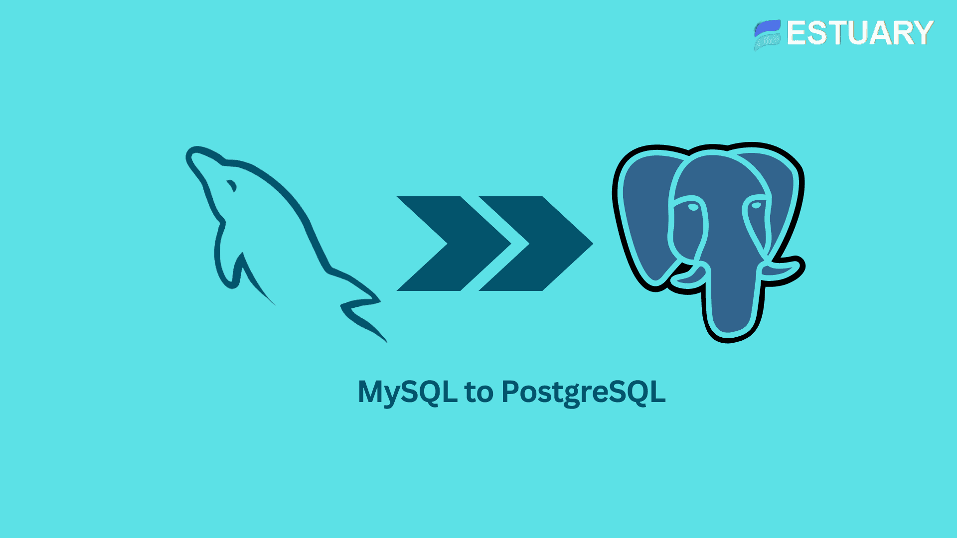 How to Migrate MySQL to PostgreSQL: A Step-by-Step Guide